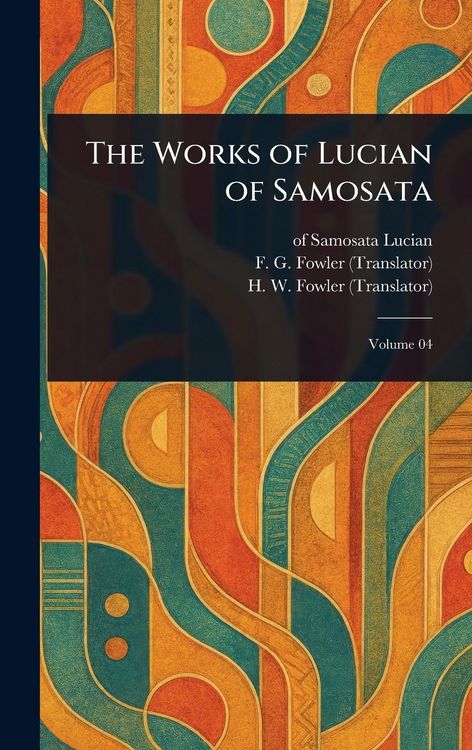Produktbild: The Works of Lucian of Samosata
