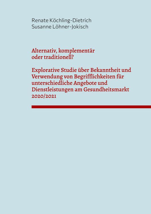 Produktbild: Alternativ, komplement&auml;r oder traditionell?