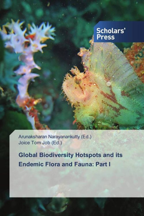Produktbild: Global Biodiversity Hotspots and its Endemic Flora and Fauna: Part I