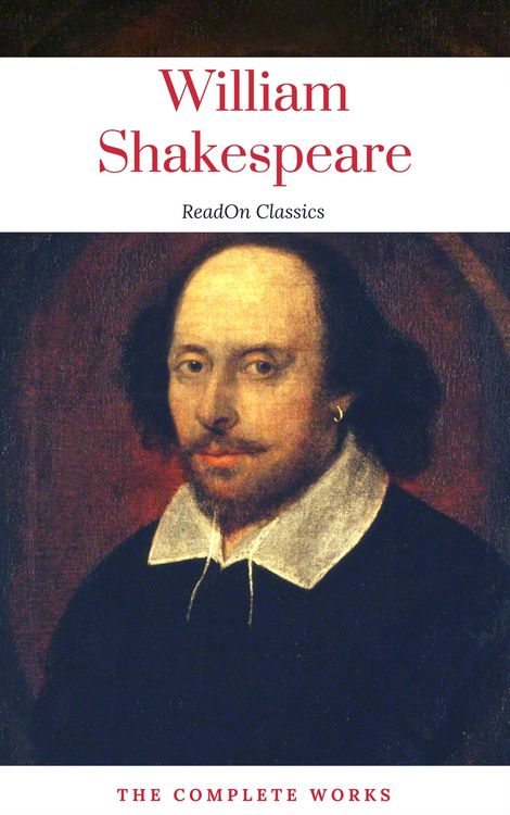 Produktbild: The Actually Complete Works of William Shakespeare (ReadOn Classics)