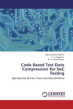 Produktbild: Mehta, U: Code Based Test Data Compression for SoC Testing