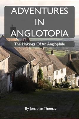 Produktbild: Adventures in Anglotopia