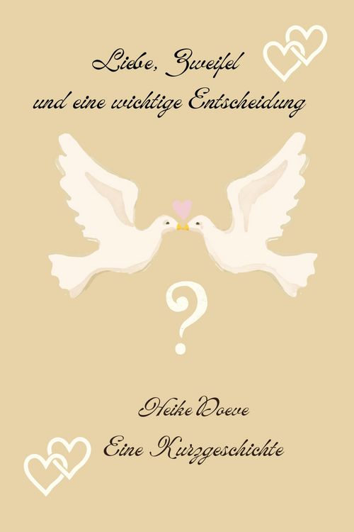 Produktbild: Liebe, Zweifel und eine wichtige Entscheidung