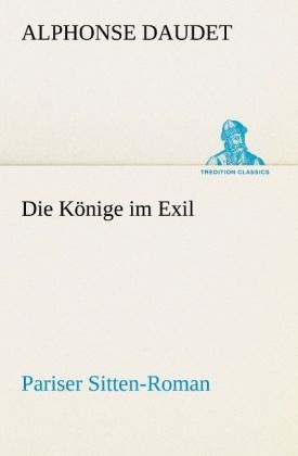 Produktbild: Die K&ouml;nige im Exil