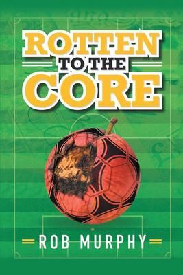 Produktbild: Rotten to the Core