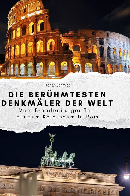 Produktbild: Die ber&uuml;hmtesten Denkm&auml;ler der Welt