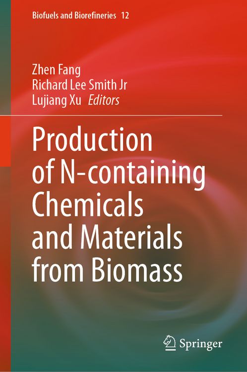 Produktbild: Production of N-containing Chemicals and Materials from Biomass