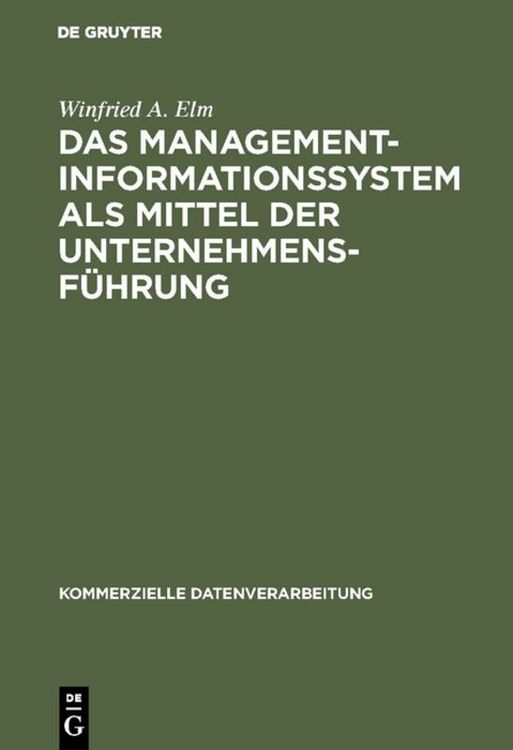 Produktbild: Das Management-Informationssystem als Mittel der Unternehmensf&uuml;hrung