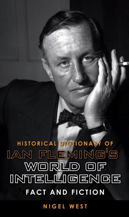 Produktbild: Historical Dictionary of Ian Fleming's World of Intelligence