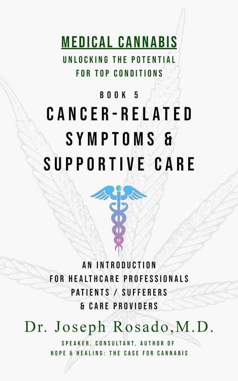 Produktbild: Cancer-Related Symptoms & Supportive Care (Medical Cannabis: Unlocking the Potential for Top Conditions, #5)