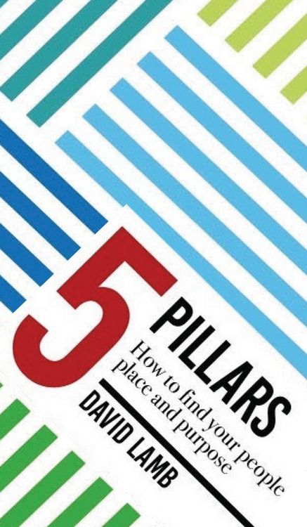 Produktbild: The 5 Pillars; How to find your People, Place, & Purpose