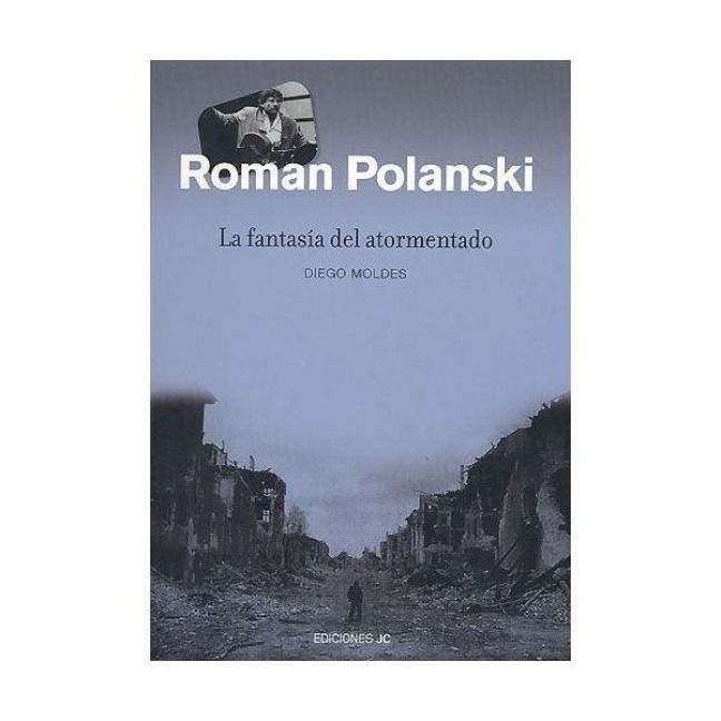 Produktbild: Roman Polanski : la fantas&iacute;a del atormentado