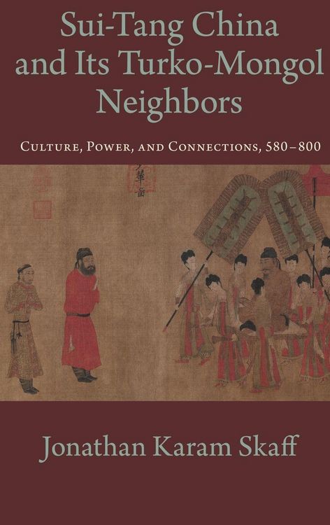 Produktbild: Sui-Tang China and Its Turko-Mongol Neighbors