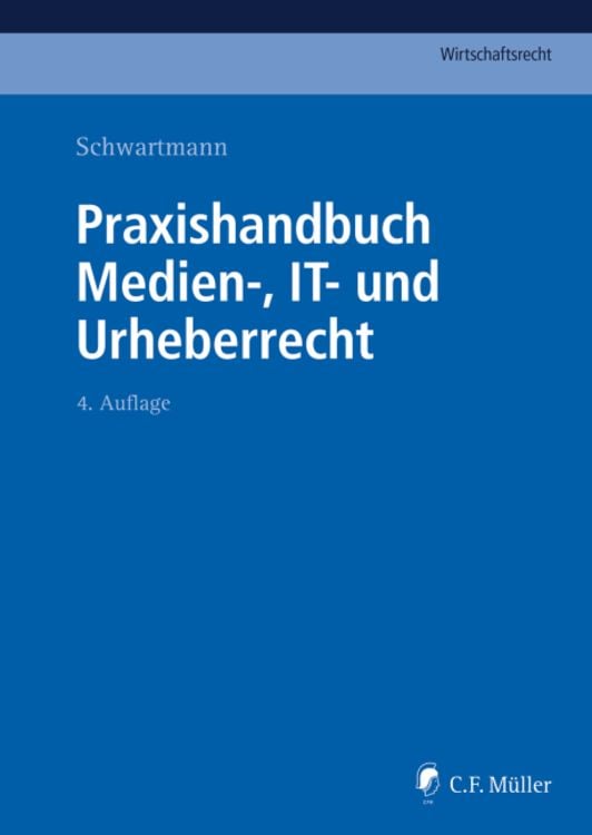 Produktbild: Praxishandbuch Medien-, IT- und Urheberrecht