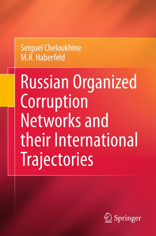 Produktbild: Russian Organized Corruption Networks and their International Trajectories