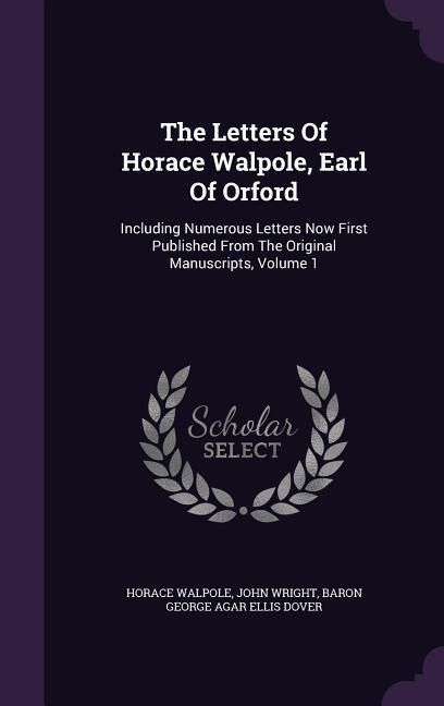 Produktbild: The Letters Of Horace Walpole, Earl Of Orford