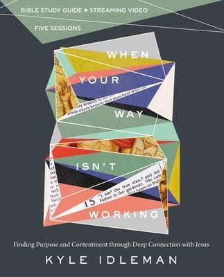 Produktbild: When Your Way Isn't Working Bible Study Guide Plus Streaming Video