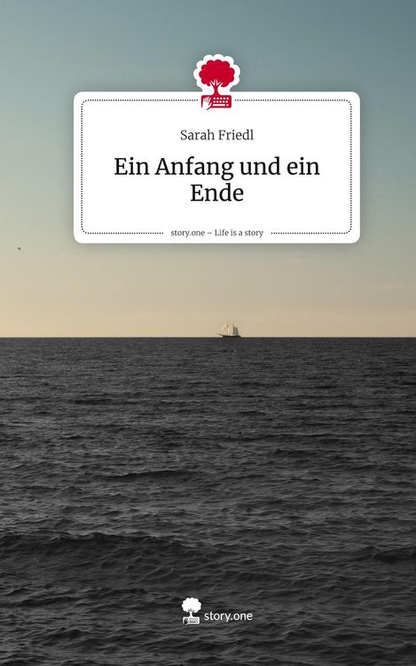 Produktbild: Ein Anfang und ein Ende. Life is a Story - story.one