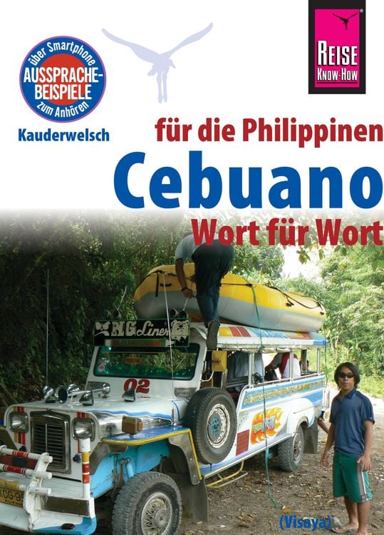 Produktbild: Reise Know-How Sprachführer Cebuano (Visaya) für die Philippinen - Wort für Wort: Kauderwelsch-Band 136