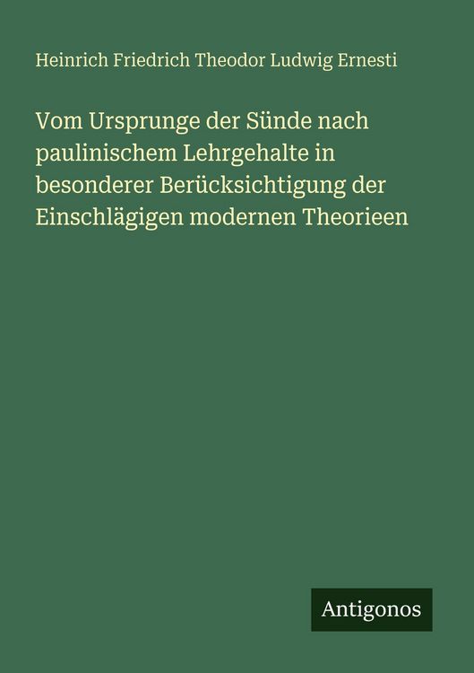 Produktbild: Vom Ursprunge der S&uuml;nde nach paulinischem Lehrgehalte in besonderer Ber&uuml;cksichtigung der Einschl&auml;gigen modernen Theorieen