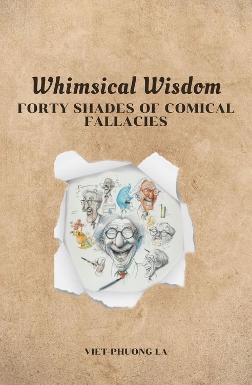 Produktbild: Whimsical Wisdom: Forty Shades of Comical Fallacies