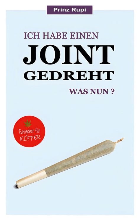 Produktbild: Ich habe einen Joint gedreht - was nun?