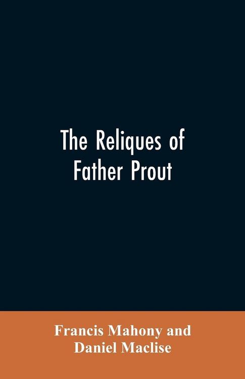 Produktbild: The reliques of Father Prout