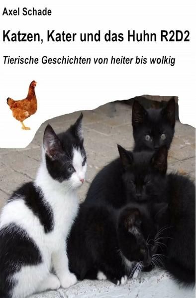 Produktbild: Katzen, Kater und das Huhn R2D2