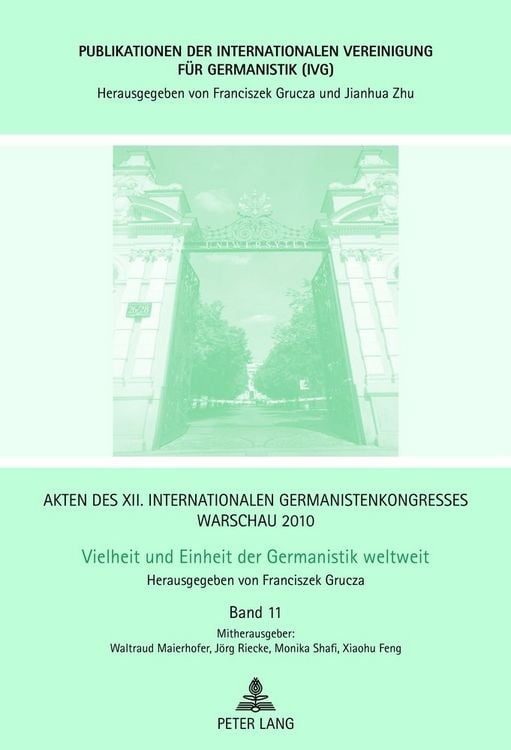 Produktbild: Akten des XII. Internationalen Germanistenkongresses Warschau 2010- Vielheit und Einheit der Germanistik weltweit