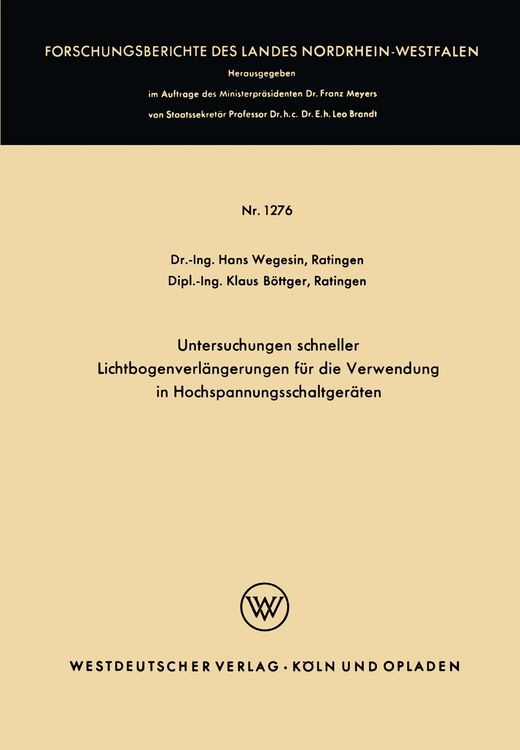 Produktbild: Untersuchungen schneller Lichtbogenverl&auml;ngerungen f&uuml;r die Verwendung in Hochspannungsschaltger&auml;ten
