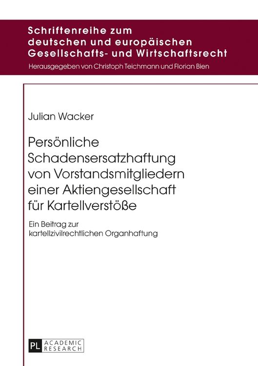Produktbild: Pers&ouml;nliche Schadensersatzhaftung von Vorstandsmitgliedern einer Aktiengesellschaft f&uuml;r Kartellverst&ouml;&szlig;e