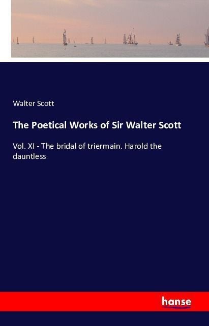 Produktbild: The Poetical Works of Sir Walter Scott