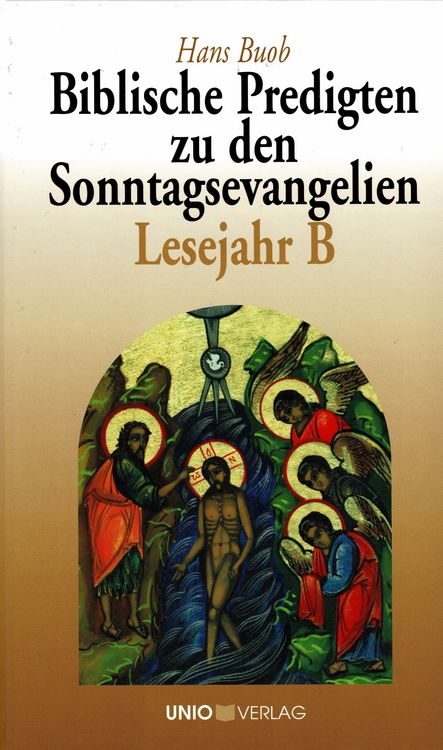 Produktbild: Biblische Predigten zu den Sonntagsevangelien Lesejahr B