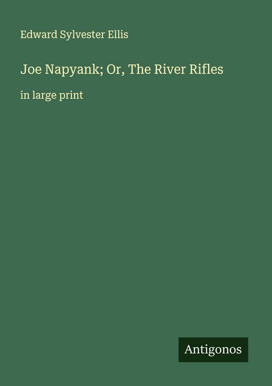 Produktbild: Joe Napyank; Or, The River Rifles
