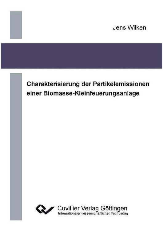 Produktbild: Charakterisierung der Partikelemissionen einer Biomasse-Kleinfeuerungsanlage