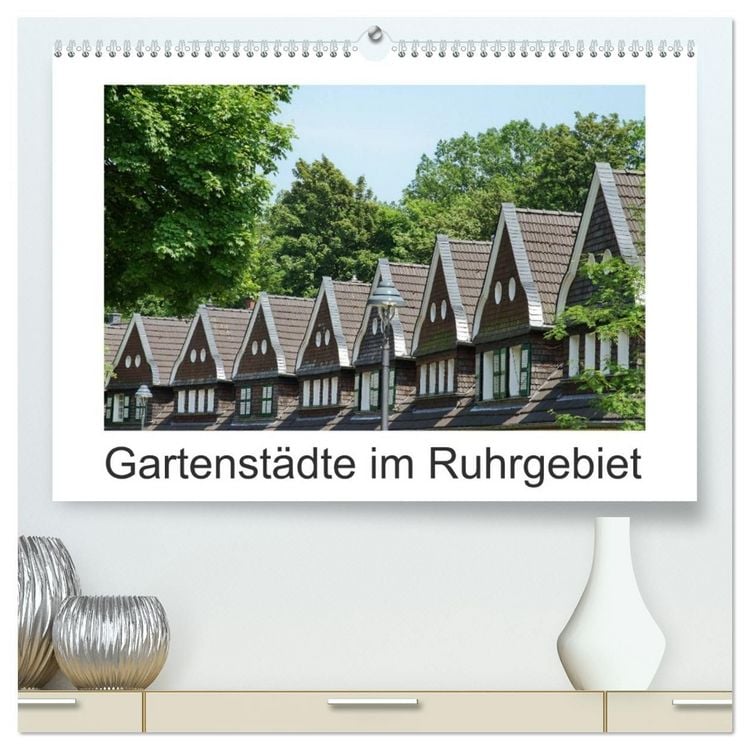 Produktbild: Gartenst&auml;dte im Ruhrgebiet (hochwertiger Premium Wandkalender 2027 DIN A2 quer), Kunstdruck in Hochglanz