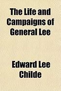 Produktbild: The Life and Campaigns of General Lee