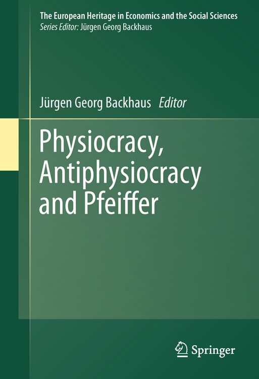 Produktbild: Physiocracy, Antiphysiocracy and Pfeiffer