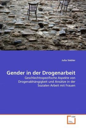 Produktbild: Siebler, J: Gender in der Drogenarbeit
