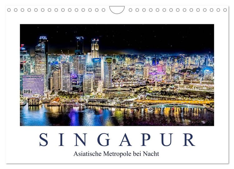 Produktbild: Singapur - Asiatische Metropole bei Nacht (Wandkalender 2026 DIN A4 quer), CALVENDO Monatskalender