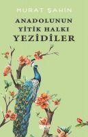 Produktbild: Anadolunun Yitik Halki Yezidiler