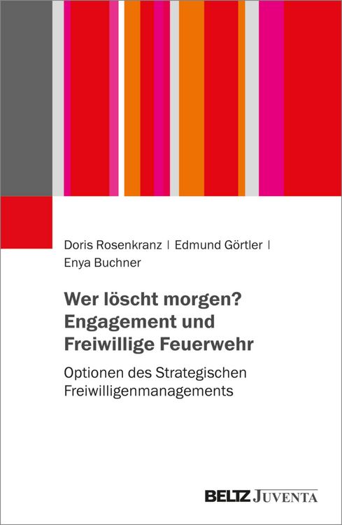 Produktbild: Wer l&ouml;scht morgen? Engagement und Freiwillige Feuerwehr