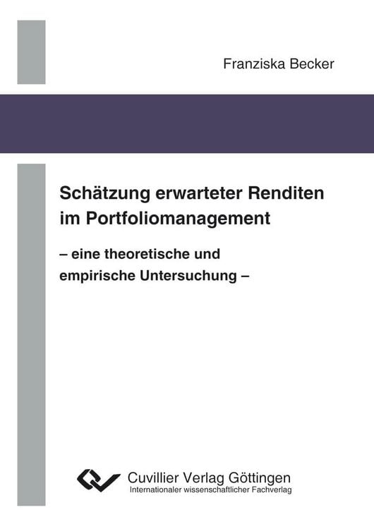 Produktbild: Sch&auml;tzung erwarteter Renditen im Portfoliomanagement - eine theoretische und empirische Untersuchung -