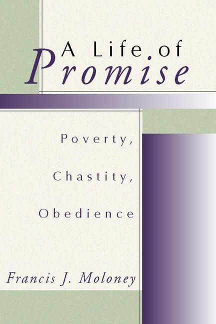 Produktbild: A Life of Promise: Poverty, Chastity, Obedience