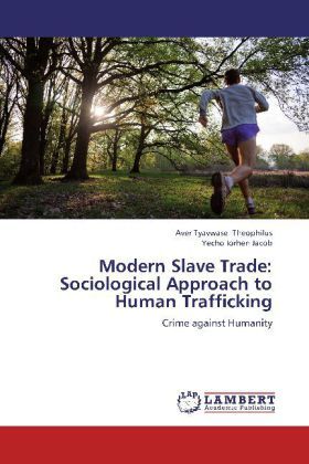 Produktbild: Theophilus, A: Modern Slave Trade: Sociological Approach to