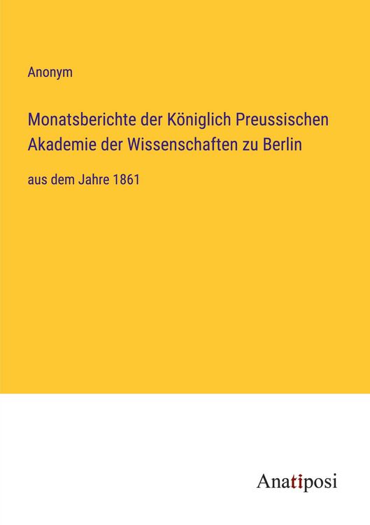 Produktbild: Monatsberichte der K&ouml;niglich Preussischen Akademie der Wissenschaften zu Berlin