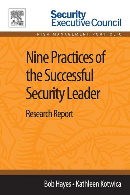 Produktbild: Nine Practices of the Successful Security Leader
