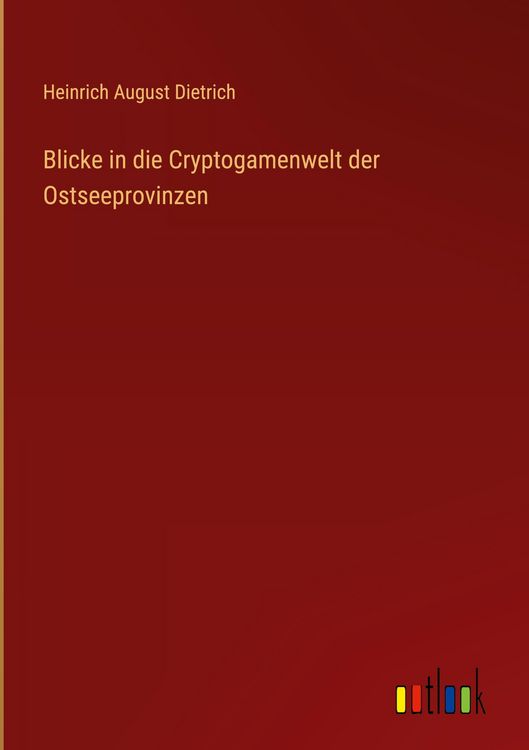Produktbild: Blicke in die Cryptogamenwelt der Ostseeprovinzen