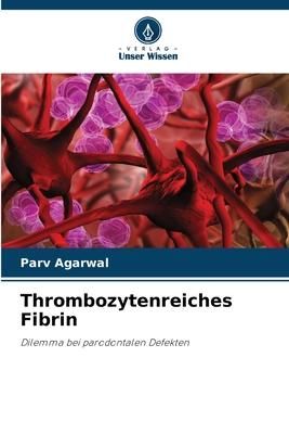 Produktbild: Thrombozytenreiches Fibrin