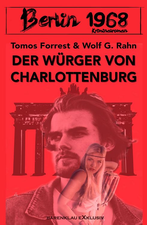 Produktbild: Berlin 1968: Der W&uuml;rger von Charlottenburg